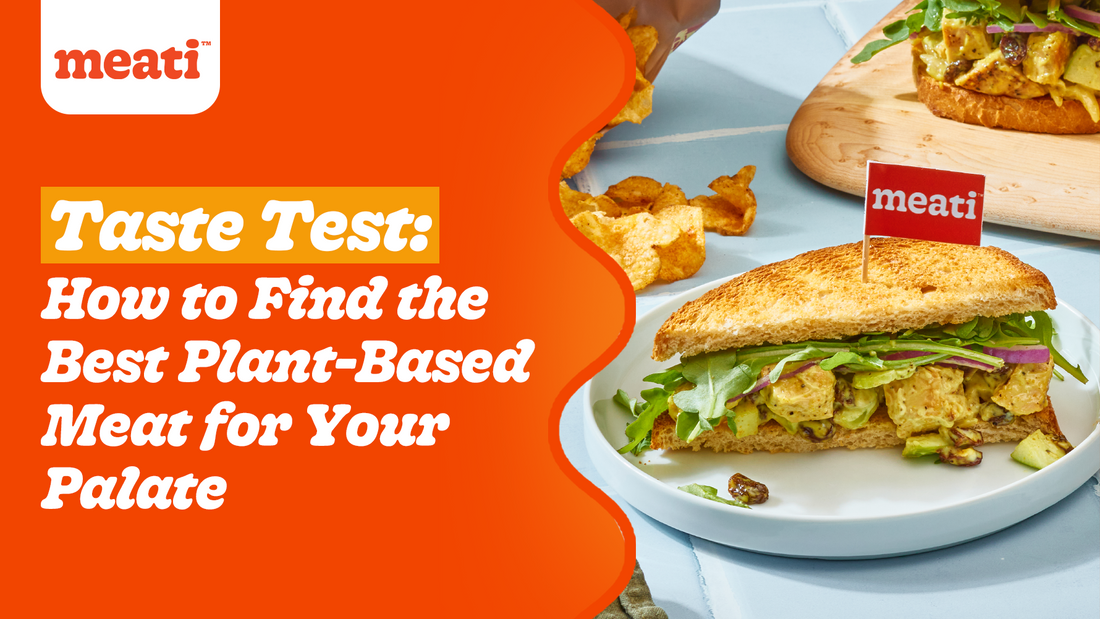A plat with sandwich with meati and vegetables with the blog title that reads " Taste Test: how to find the best plant-based meat for your palate"